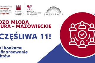 Bardzo Młoda Kultura na Mazowszu - Wyłoniono projekty które otrzymają dofinansowanie