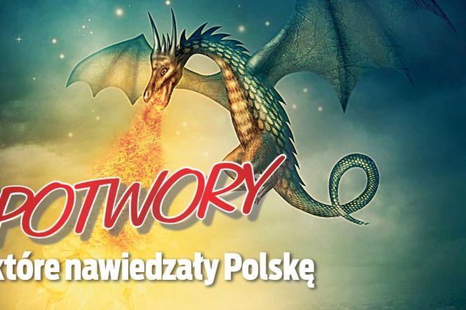 Potwory które nawiedzały Polskę