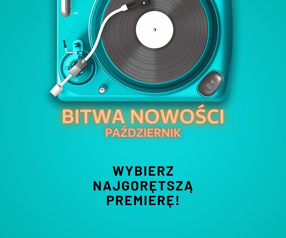 BITWA NOWOŚCI: październik 2022 - najlepsza premiera, to... [GŁOSOWANIE]