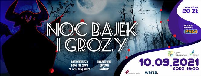 Noc Bajek i Grozy w Przelewicach