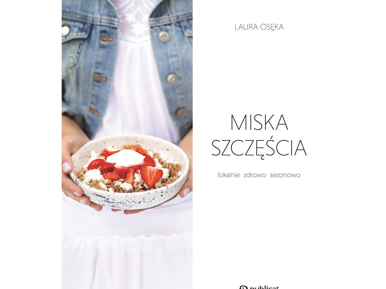 Laura Osęka „Miska szczęścia” [RECENZJA KSIĄŻKI]