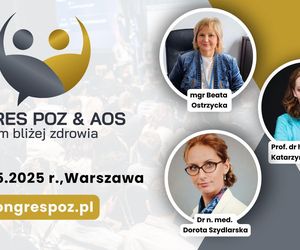 Nowa jakość w polskiej opiece zdrowotnej. Kongres POZ & AOS 2025