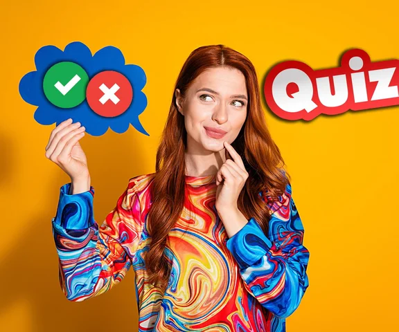 QUIZ. Prawda czy fałsz? Przy 7. pytaniu zrobisz duże oczy!
