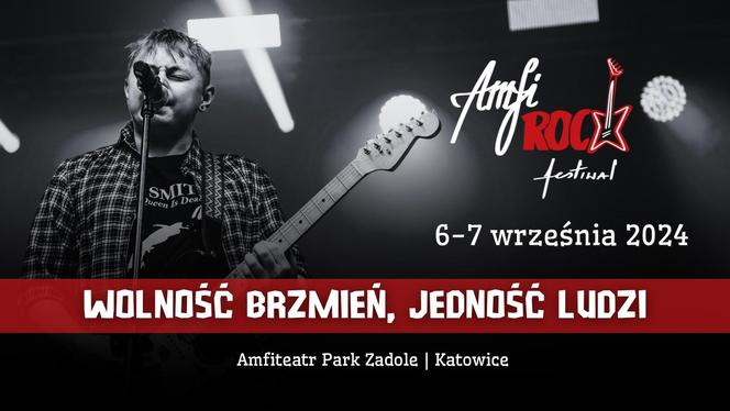  AmfiRock Festiwal 2024 - WOLNOŚĆ BRZMIEŃ, JEDNOŚĆ LUDZI w dniach 6-7 września