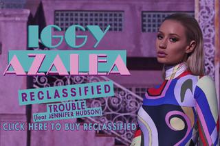 Iggy Azalea & Jennifer Hudson - Trouble - zapowiedź nowego utworu Iggy Azalea [VIDEO] 