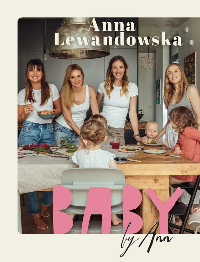 BABY by Ann - żywienie dziecka według Anny Lewandowskiej