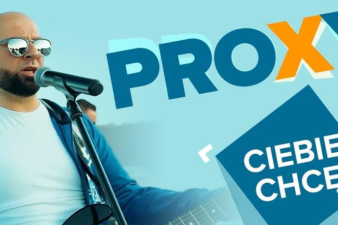 Proxy „Ciebie chcę” - przedpremierowo tylko w VOX FM! Kiedy?