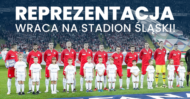 Reprezentacja Polski wraca na Stadion Śląski