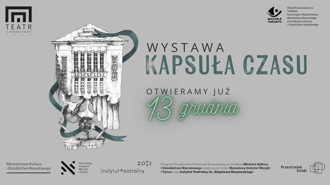 Niezwykła wystawa w olsztyńskim Teatrze Jaracza. Nastąpi otwarcie „Kapsuły Czasu”