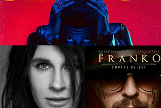Nowości Muzyczne 2016: The Weeknd, Sylwia Grzeszczak, Franko. Który album najlepszy? [SONDA]