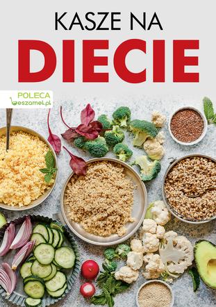 Kasze na diecie