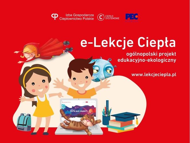 Projekt edukacyjno-ekologiczny pn. „Lekcje Ciepła” to inicjatywa ogólnopolska