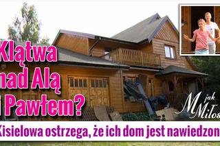 M jak miłość. Klątwa nad Alą i Pawłem? Kisielowa ostrzega, że ich dom jest nawiedzony