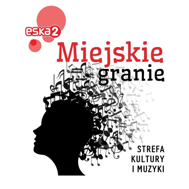 Miejskie Granie_eska2_podcast