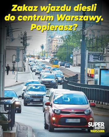 FB_WARSZAWA Zakaz wjazdu diesli do centrum Warszawy. Popierasz?