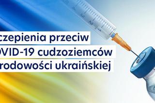 Lubelskie - koronawirus, szczepienia także dla Ukraińców