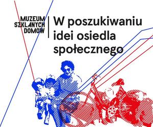 W poszukiwaniu idei osiedla społecznego
