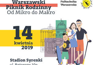 14 kwietnia - Warszawski Piknik Rodzinny – od MIKRO do MAKRO