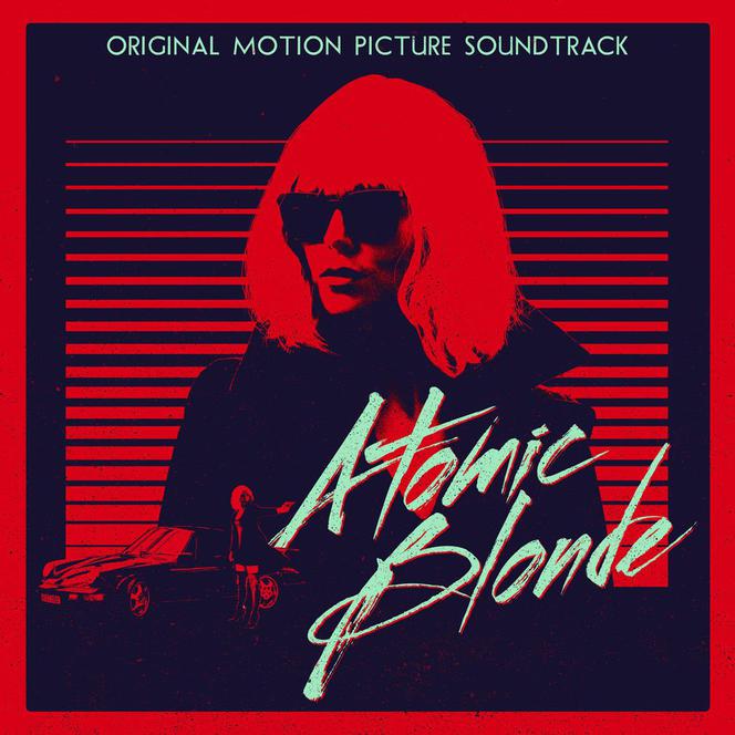 Atomic Blonde Original Soundtrack