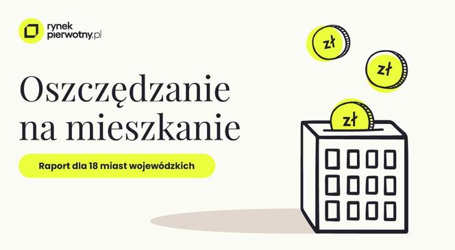 Oszczędzanie na mieszkanie. Jak długo trzeba oszczędzać na wkład własny? 