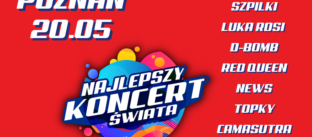 Najlepszy Koncert Świata 2022 - Poznań