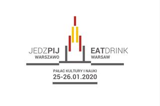 Jedz Pij Warszawo [25 i 26 stycznia 2020] - kup bilet na największe wydarzenie kulinarne roku