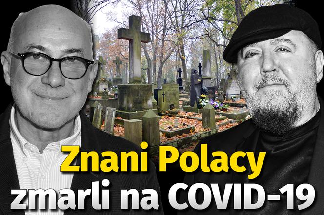 Znani Polacy zmarli na COVID-19