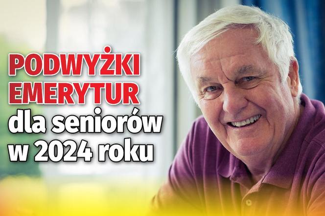 Podwyżki emerytur dla seniorów w 2024 roku