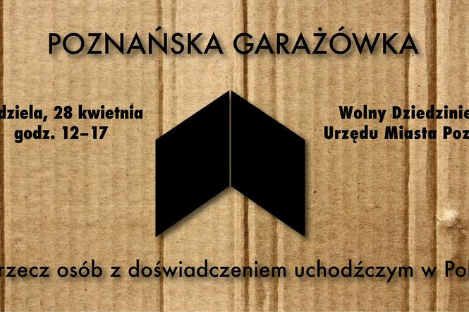 Już w ten weekend w Poznaniu odbędzie się garażówka na rzecz osób z doświadczeniem uchodźczym w Polsce