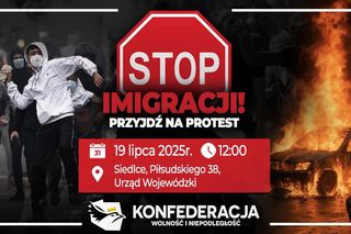 W centrum Siedlec odbędzie się protest „Stop Imigracji” organizowany przez Konfederację