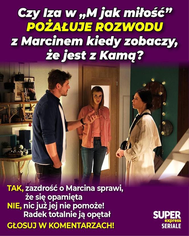 M jaki miłość. Marcin (Mikołaj Roznerski), Iza (Adriana Kalska), Kama (Michalina Sosna)