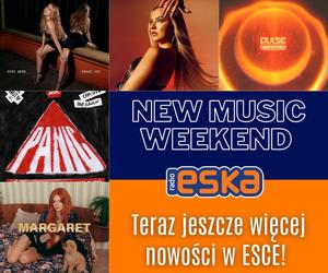 Gryffin & John Newman, Margaret, Natalia Nykiel i inni w New Music Weekend w Radiu ESKA!