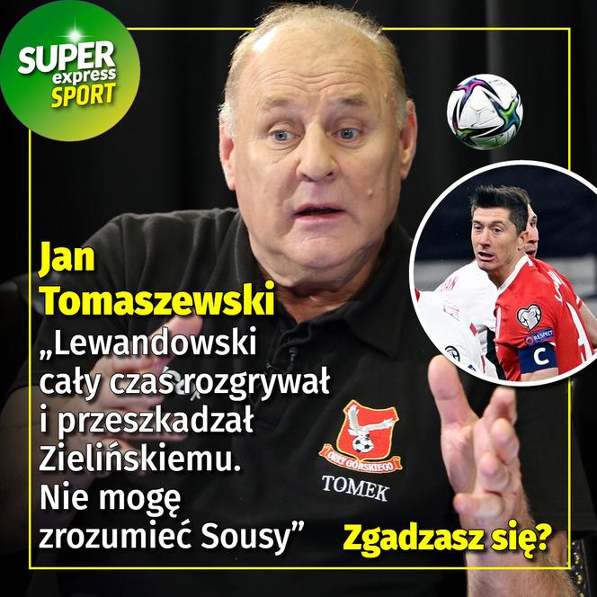 Lewandowski cały czas rozgrywał i przeszkadzał Zielińskiemu. Nie mogę zrozumieć Sousy - Jan Tomaszewski  Zgadzasz się?