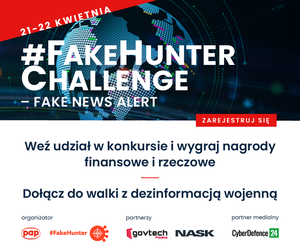 Wygraj nagrody finansowe i rzeczowe w konkursie PAP #FakeHunter Challenge – Fake News Alert