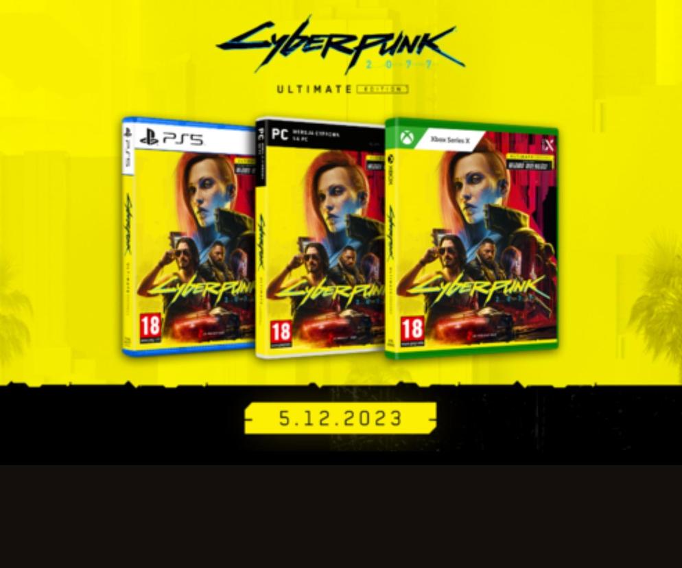 Nadchodzi Cyberpunk 2077: Ultimate Edition. Premiera jeszcze w tym roku!