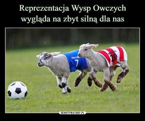 Memy przed meczem Polska - Wyspy Owcze