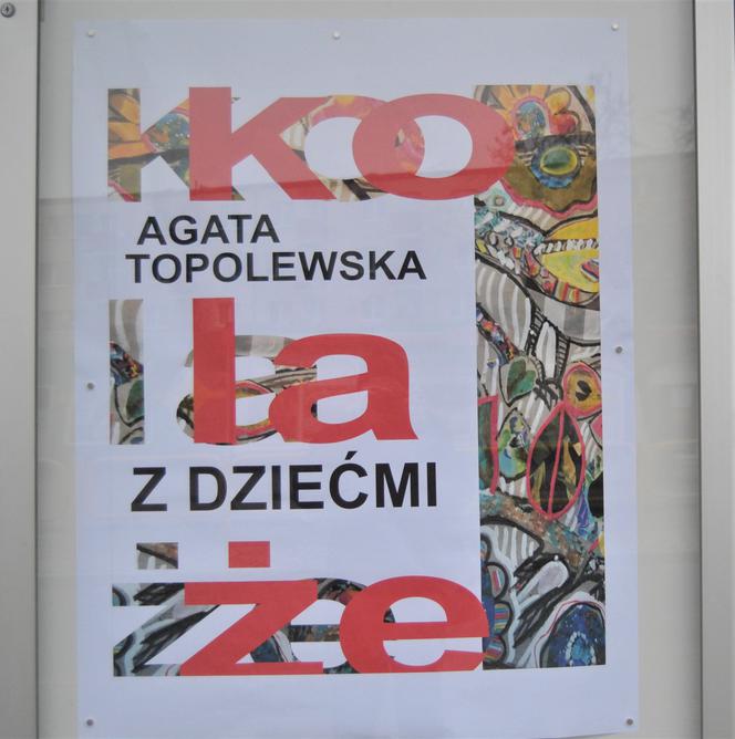 Wystawa Agaty Topolewskiej oraz dzieci "Kolaże"