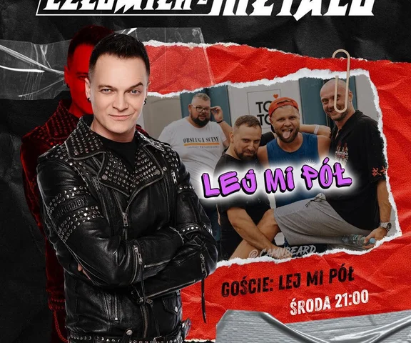 Lej Mi Pół w audycji Krzyśka Sokołowskiego już dziś o 21:00!