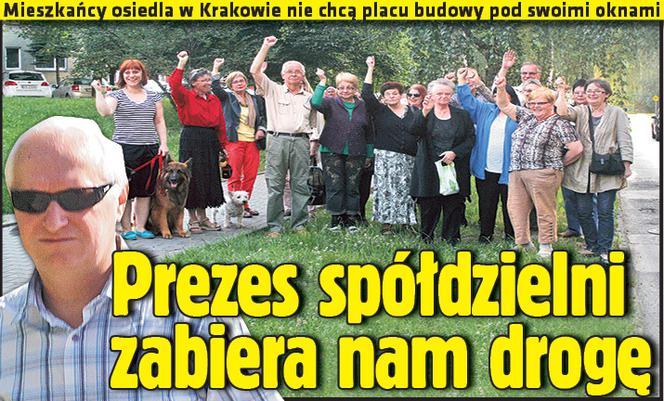 Prezes spółdzielni zabiera nam drogę