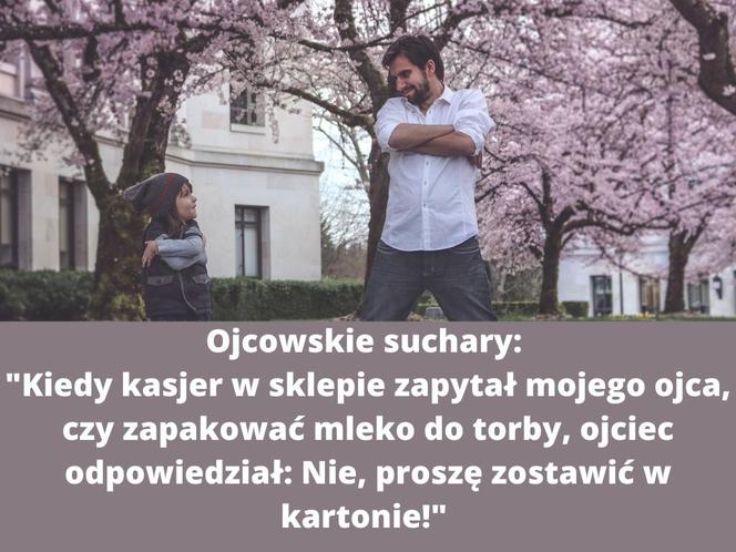 Teksty i suchary KAŻDEGO ojca. Na pewno je znasz! 