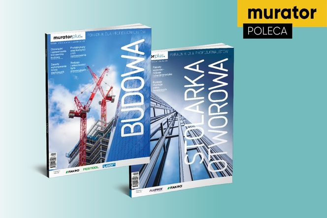 Nowe wydanie poradników: „Muratorplus. Budowa” i „Muratorplus. Stolarka Otworowa”