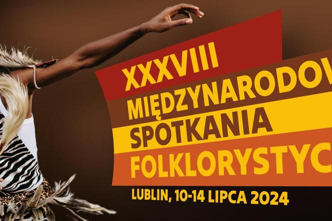 Międzynarodowe Spotkania Folklorystyczne w Lublinie 2024 - plakat 