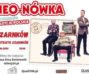 Kabaret Neo-Nówka  wystąpi w Czarnkowie 