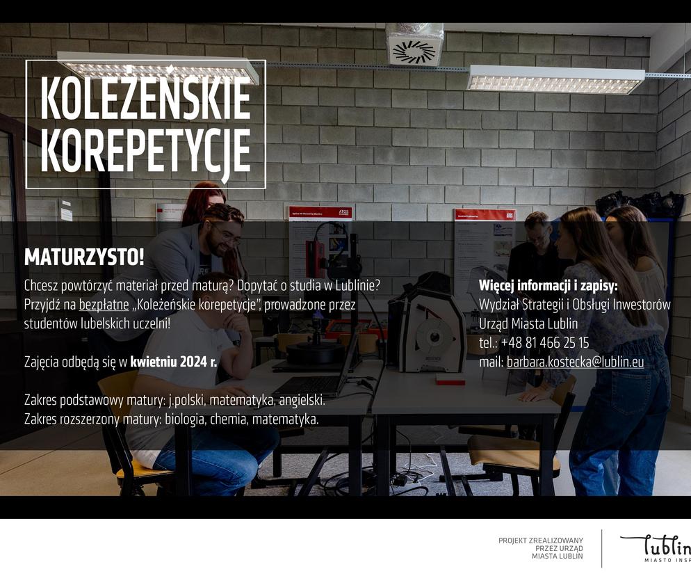 Lublin - przygotowania do matury w ramach „Koleżeńskich korepetycji”