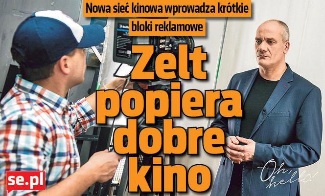 Zelt popiera dobre kino