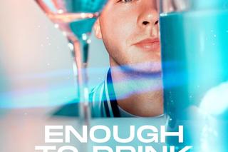 Sam Feldt, Cate Downey - Enough To Drink
