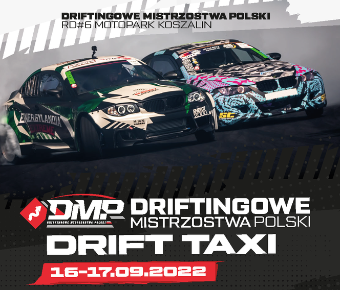 Driftingowe Mistrzostwa Polski 2022 - runda 6 MOTOPARK Koszalin