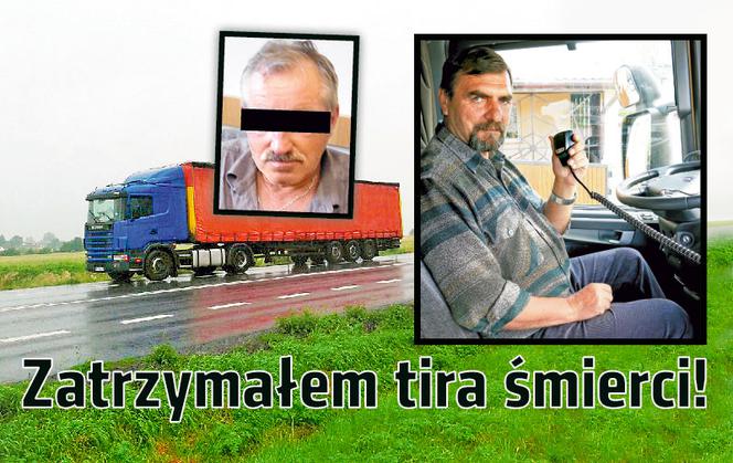 Zatrzymałem tira śmierci!