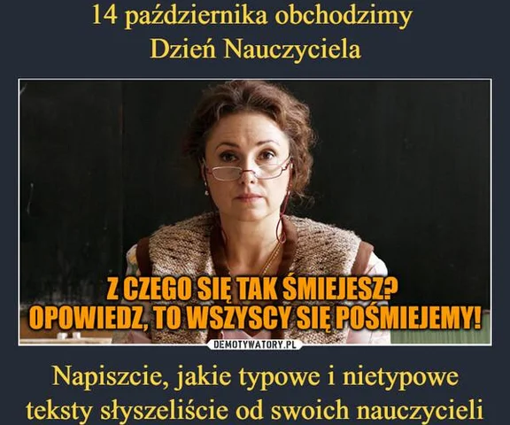 Memy na Dzień Nauczyciela. Internauci nie zawiedli