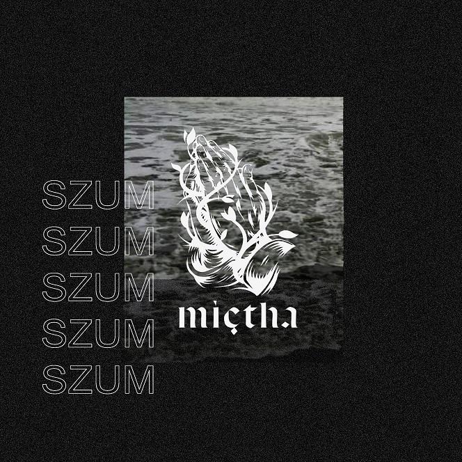 MIĘTHA - rapowy duet z albumem Szum [PIOSENKI, PREMIERA]